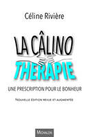 La câlinothérapie - Une prescription pour le bonheur