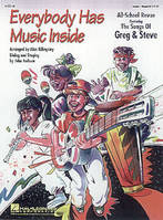 Everybody Has Music Inside, Featuring Songs of Greg & Steve