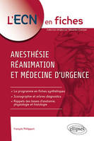 Réanimation, Médecine d'urgence et anesthésie