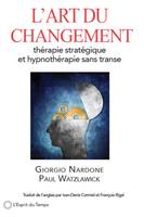 L'art du changement, Thérapie stratégique et hypnothérapie sans transe