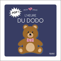 Petit doux, Pop ! L heure du dodo