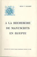 RECHERCHE MANUSCRITS EN EGYPTE