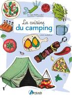 À vos papilles !, La cuisine du camping