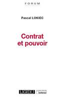 Contrat et pouvoir, Étude de droit privé