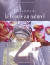 Les secrets de la beauté au naturel