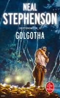 Cryptonomicon., 3, Golgotha (Cryptonomicon, Tome 3)