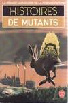 Histoires de mutants