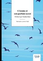 L'écume et son parfum secret, Préfacé par Samba Diao