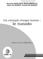 un exemple d'argot breton : le tunodo