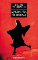 Magdalena Pécheresse, roman