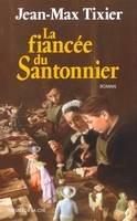 La Fiancée du santonnier, roman