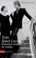 Yves Saint Laurent, l'homme couleur de temps