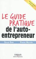 Le guide pratique de l'auto-entrepreneur