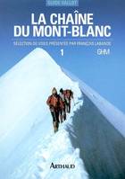 La Chaîne du Mont-Blanc, À l'Ouest du col du Géant