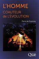 L'Homme, coauteur de l'Evolution