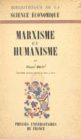 Marxisme et humanisme, Introduction à l'œuvre économique de Karl Marx