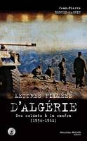 Lettres filmées d'Algérie, Des soldats à la caméra (1954-1962)