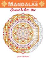 Mandalas - Source de bien-être