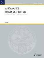 Versuch über die Fuge, (5e Quatuor à cordes avec soprano) Textes de la Vulgate. soprano and string quartet. soprano. Partition et parties.