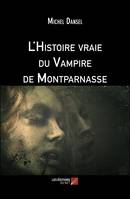 L' Histoire vraie du Vampire de Montparnasse