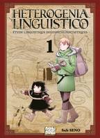 1, Heterogenia Linguistico T01, Étude linguistique des espèces fantastiques