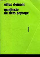 Manifeste du Tiers paysage