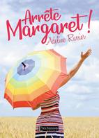 Arrête, Margaret !, Un roman feel good inspirant