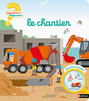 Le chantier - Mes premières Questions/Réponses - Dès 2 ans - Livre numérique