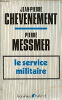 Le service militaire - Collection 