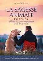 La sagesse animale, Découvrez votre lien spirituel avec les animaux