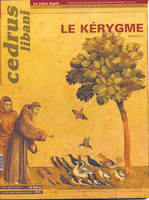 Le Kérygme, Cedrus Libani N° 85