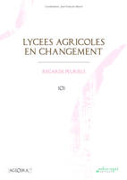 Lycées agricoles en changement, Regards pluriels