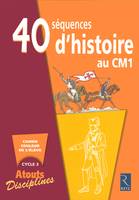 40 séquences d'histoire au CM1