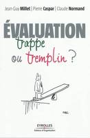 L'évaluation : trappe ou tremplin ?