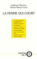 la femme qui court, pièce en quatre actes