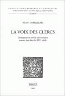 La Voix des Clercs : littérature et savoir universitaire autour des dits du XIIIe siècle