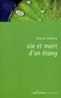 VIE ET MORT D'UN ETANG