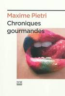 Chroniques gourmandes