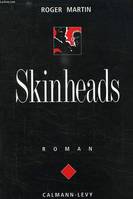 Skinheads, roman