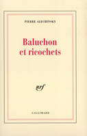 Baluchon et ricochets