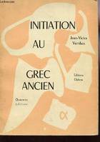 Initiation au grec ancien, enseignement secondaire, enseignement supérieur