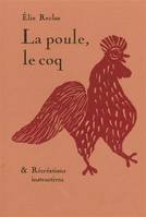 La Poule, le coq, & Récréations instructives