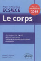 Le corps - Épreuve de culture générale - Prépas commerciales ECS / ECE 2018