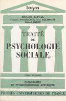 Traité de psychologie sociale (2), Recherches en psychosociologie appliquée