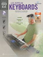 Alfred's Rock Ed.: Led Zeppelin Keyboards, Learn Rock by Playing Rock: Scores, Parts, Tips, and Tracks Included