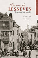 Les rues de Lesneven, Leur nom, leur histoire