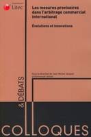 les mesures provisoires, Evolutions et innovations