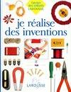 Je réalise des inventions