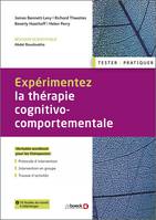 Expérimentez la thérapie cognitivo-comportementale