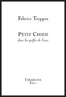 PETIT CHIEN - Fabrice Treppoz, dans les griffes de l'ocre